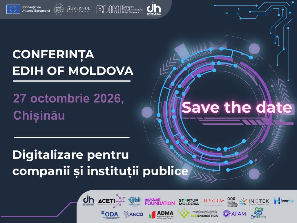  EDIH of Moldova organizează conferința dedicată digitalizării companiilor și instituțiilor publice