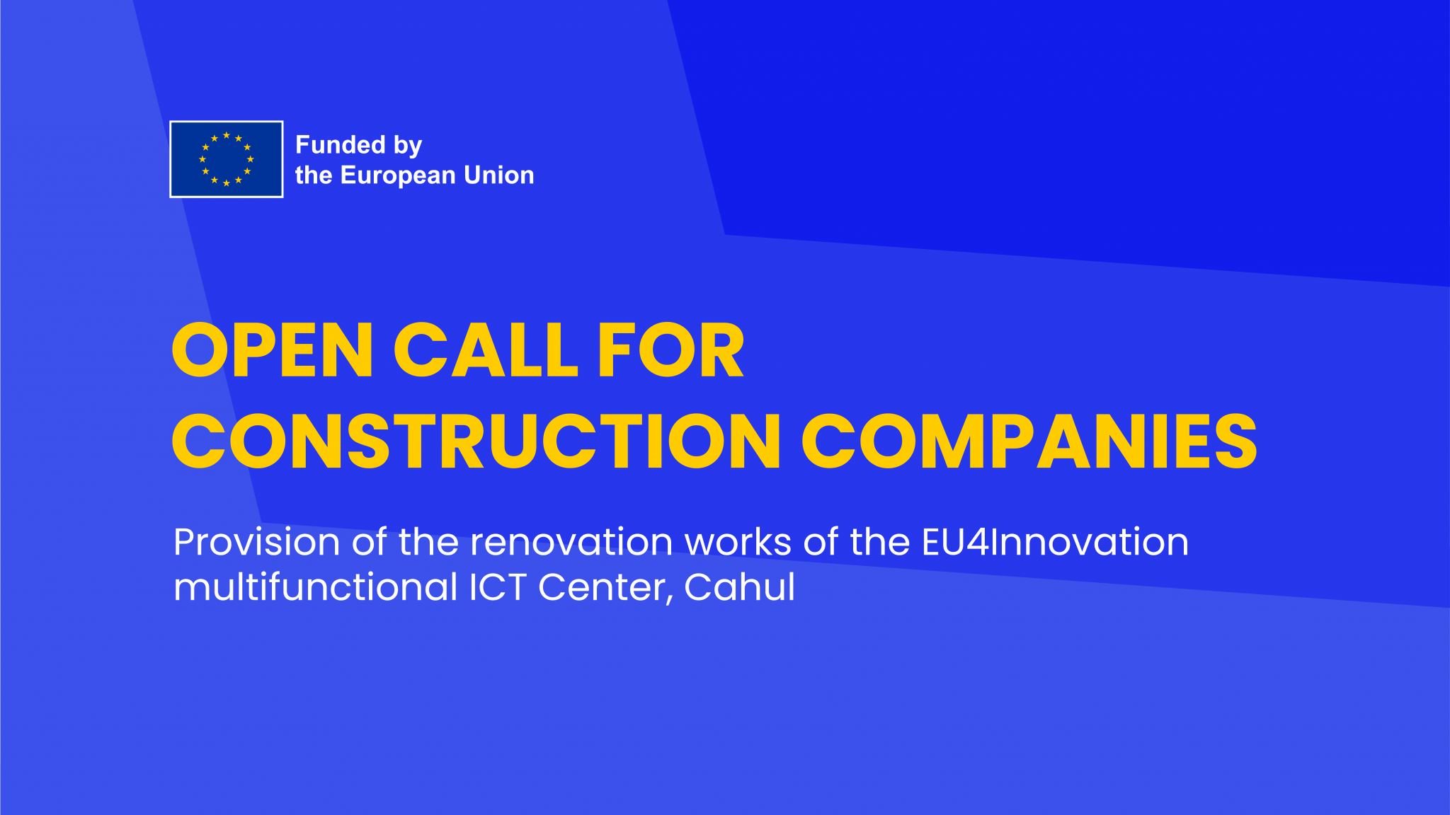 RFQ#StartupCityCahul-2024-005: Provision of the renovation works of the EU4Innovation multifunctional ICT Center in Cahul within the EU4Moldova: Startup City Cahul project – 8 (eight)