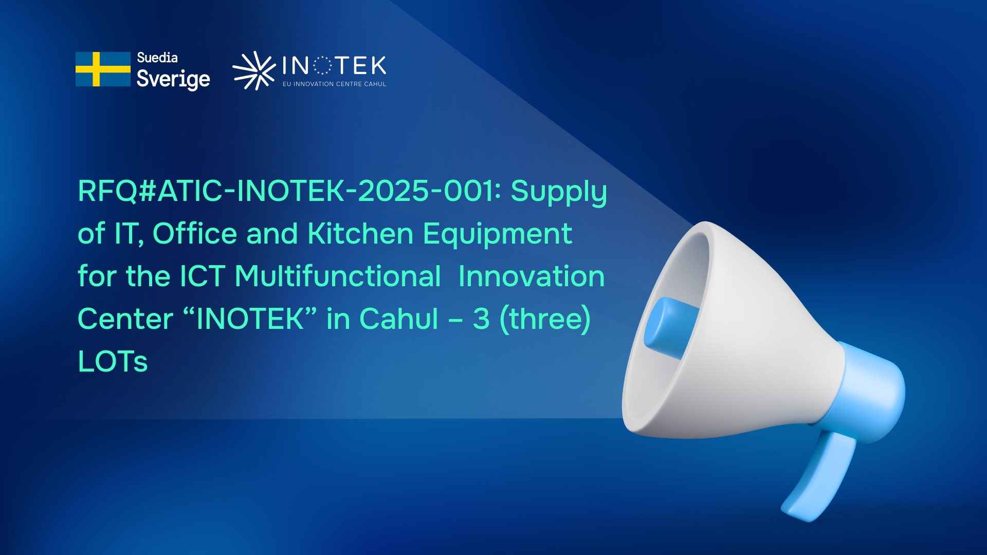 RFQ#ATIC-INOTEK-2025-001: Furnizarea de echipamente IT, de birou și de bucătărie pentru Centrul de Inovație Multifunțional TIC „INOTEK” din Cahul – 3 (trei) LOTURI